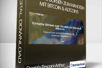 Daniela Pesconi-Arthur - Einfache Börsen zum Handeln mit Bitcoin & Altcoins