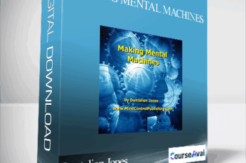 Dantalion Jones - Making Mental Machines