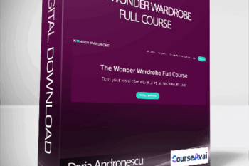 Daria Andronescu - The Wonder Wardrobe Full Course