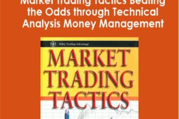 Daryl Guppy - Market Trading Tactics - Beating the Odds through Technical Analysis and Money Management