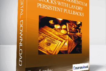 Dave Landry - Trading High-Momentum Stocks With Landry Persistent Pullbacks