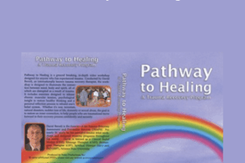 David Berceli - Pathway to Healing: A Trauma Recovery Program