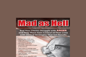 David C. Brillhart - Mad as Hell: End Your Client's Struggle with Anger and Help Them Gain Control of Their Lives with Clinical Strategies That Get Results