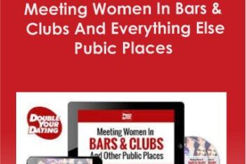 David DeAngelo – Meeting Women In Bars & Clubs And Everything Else Pubic Places