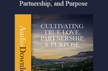 David Deida - Cultivating True Love