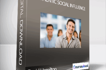 David Hamilton - Authentic Social Influence