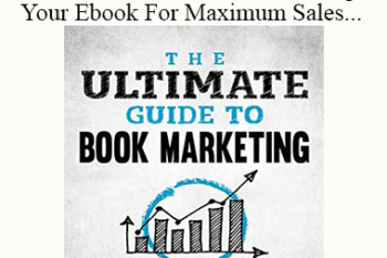 David Steele - The Ultimate Guide To Marketing Your Ebook For Maximum Sales On Demand Training