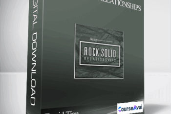 David Tian – Rock Solid Relationships
