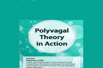 Deb Dana - Polyvagal Theory in Action