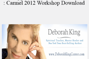 Deborah King - Apprentice with the Master: Carmel 2012 Workshop Download