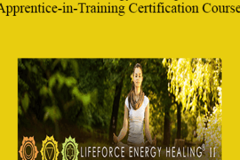 Deborah King - LifeForce Energy Healing® II Apprentice-in-Training Certification Course