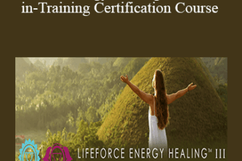 Deborah King - LifeForce Energy Healing® III Initiate-in-Training Certification Course