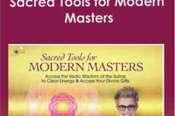 Deborah King - Sacred Tools for Modern Masters