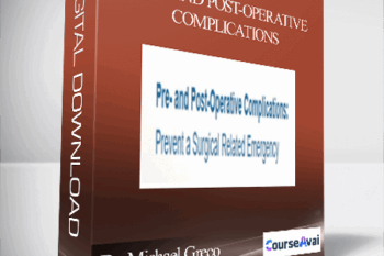Delores “Dolly” Ireland & Dr. Michael Greco - Pre- and Post-Operative Complications