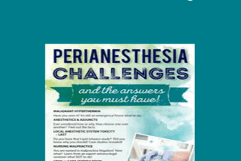 Delores "Dolly" Ireland - Perianesthesia Challenges