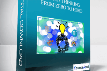 Design Thinking From Zero To Hero