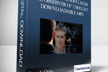 Developing Mindfulness:The Observer of Thought-Downloadable MP3