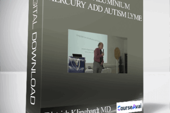 Dietrich Klinghardt MD - DETOX Aluminium Mercury ADD Autism Lyme