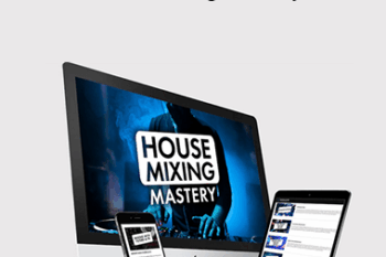 Digital DJ Tips - House Mixing Mastery