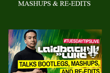 Digital DJ Tips - LAIDBACK LUKE'S BOOTLEGS