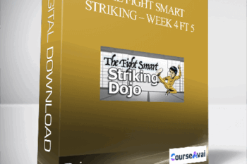 Dojo – The Fight Smart Striking – Week 4 ft 5
