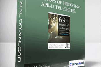 Dr. Dain Heer - 69 Shades of Hedonism Apr-13 Teleseries
