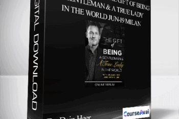 Dr. Dain Heer - A Taste of Being the Gift of Being a Gentleman & a True Lady In The World Jun-19 Milan