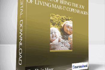 Dr. Dain Heer - A Taste of Being the Joy of Living Mar-17 Copenhagen