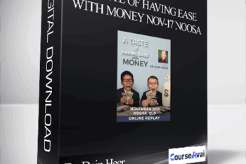 Dr. Dain Heer - A Taste of Having Ease with Money Nov-17 Noosa