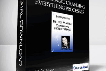 Dr. Dain Heer - Being Magic. Changing Everything Processes