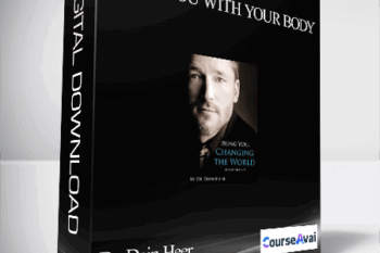 Dr. Dain Heer - Being You With your Body
