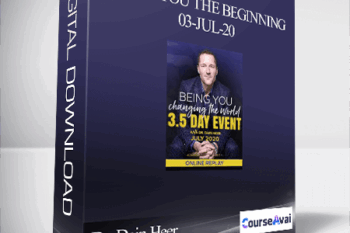 Dr. Dain Heer - Being You the Beginning 03-Jul-20