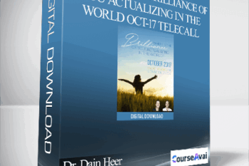 Dr. Dain Heer & Brendon Watt - Where is the Brilliance of You Actualizing in the World Oct-17 Telecall