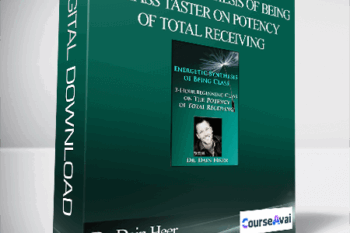 Dr. Dain Heer - Energetic Synthesis of Being - Class Taster on Potency of Total Receiving