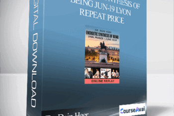 Dr. Dain Heer - Energetic Synthesis of Being Jun-19 Lyon Repeat Price