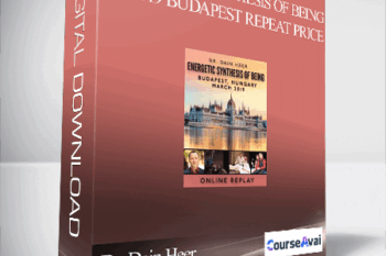Dr. Dain Heer - Energetic Synthesis of Being Mar-19 Budapest Repeat Price