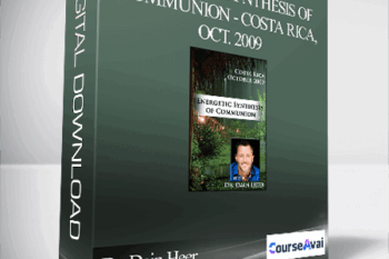 Dr. Dain Heer - Energetic Synthesis of Communion - Costa Rica