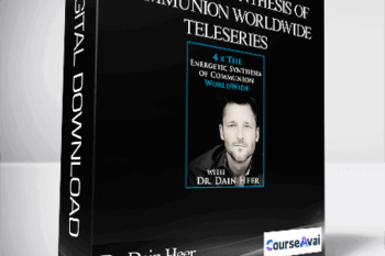 Dr. Dain Heer - Energetic Synthesis of Communion Worldwide Teleseries