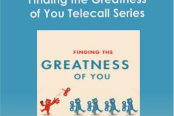 Dr. Dain Heer - Finding the Greatness of You Telecall Series