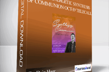 Dr. Dain Heer - Global Energetic Synthesis of Communion Oct-19 Telecall
