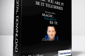 Dr. Dain Heer - Magic You Are It Be It Teleseries