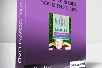 Dr. Dain Heer - Magic of Bodies Nov-15 Teleseries