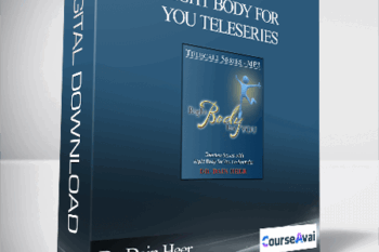 Dr. Dain Heer - Right Body For You Teleseries