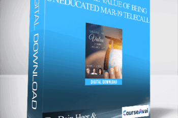 Dr. Dain Heer & Simone Milasas. Brendon Watt - What is the Value of Being Uneducated Mar-19 Telecall