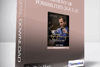Dr. Dain Heer - Symphony of Possibilities 24-Jul-20