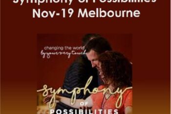 Dr. Dain Heer - Symphony of Possibilities Nov-19 Melbourne