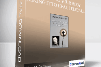 Dr. Dain Heer - Talking to Your Body Asking it to Heal Telecall