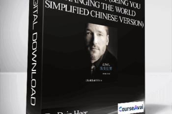 Dr. Dain Heer - 成为你 改变世界 (Being You Changing the World - Simplified Chinese Version)