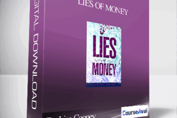 Dr. Lisa Cooney - Lies of Money