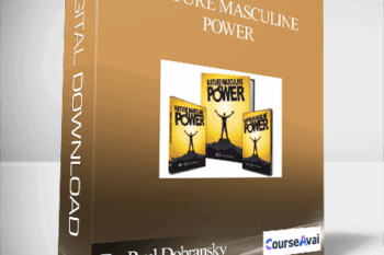 Dr. Paul Dobransky – Mature Masculine Power